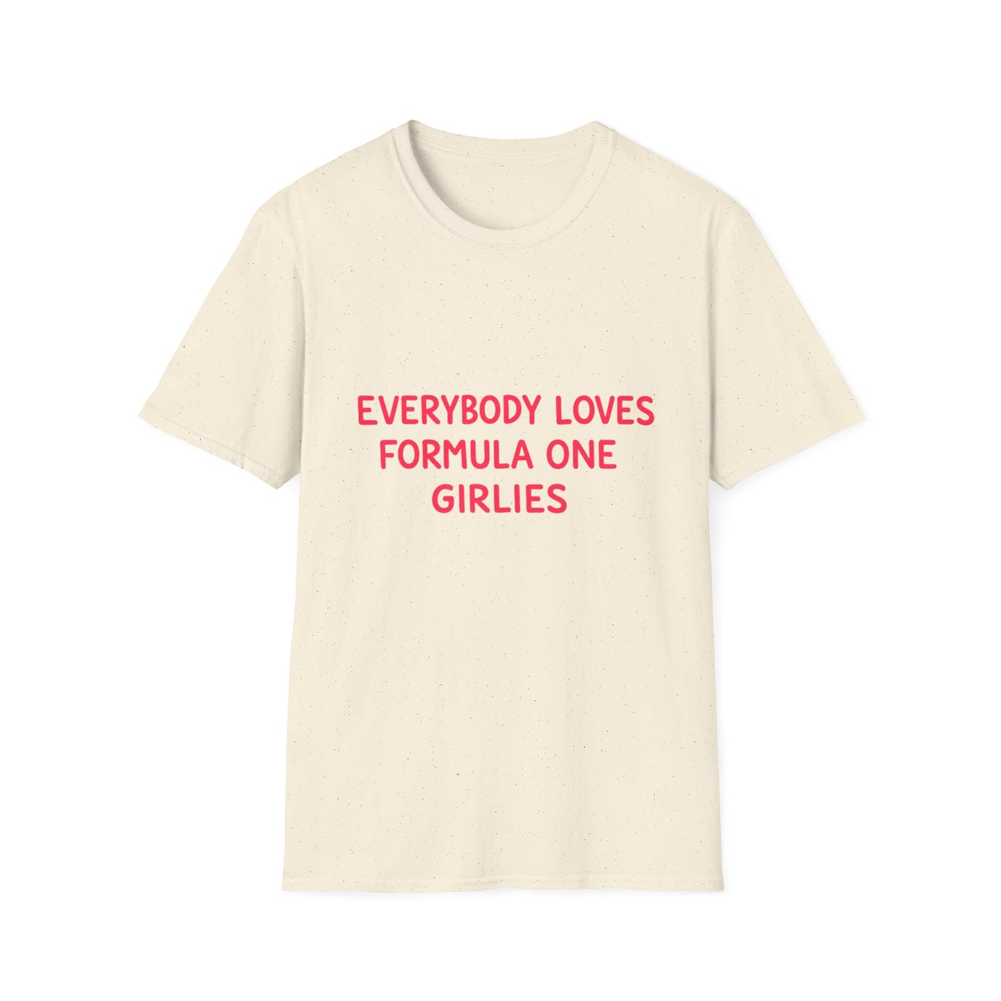 Everybody Loves Formula One Girlies Tee