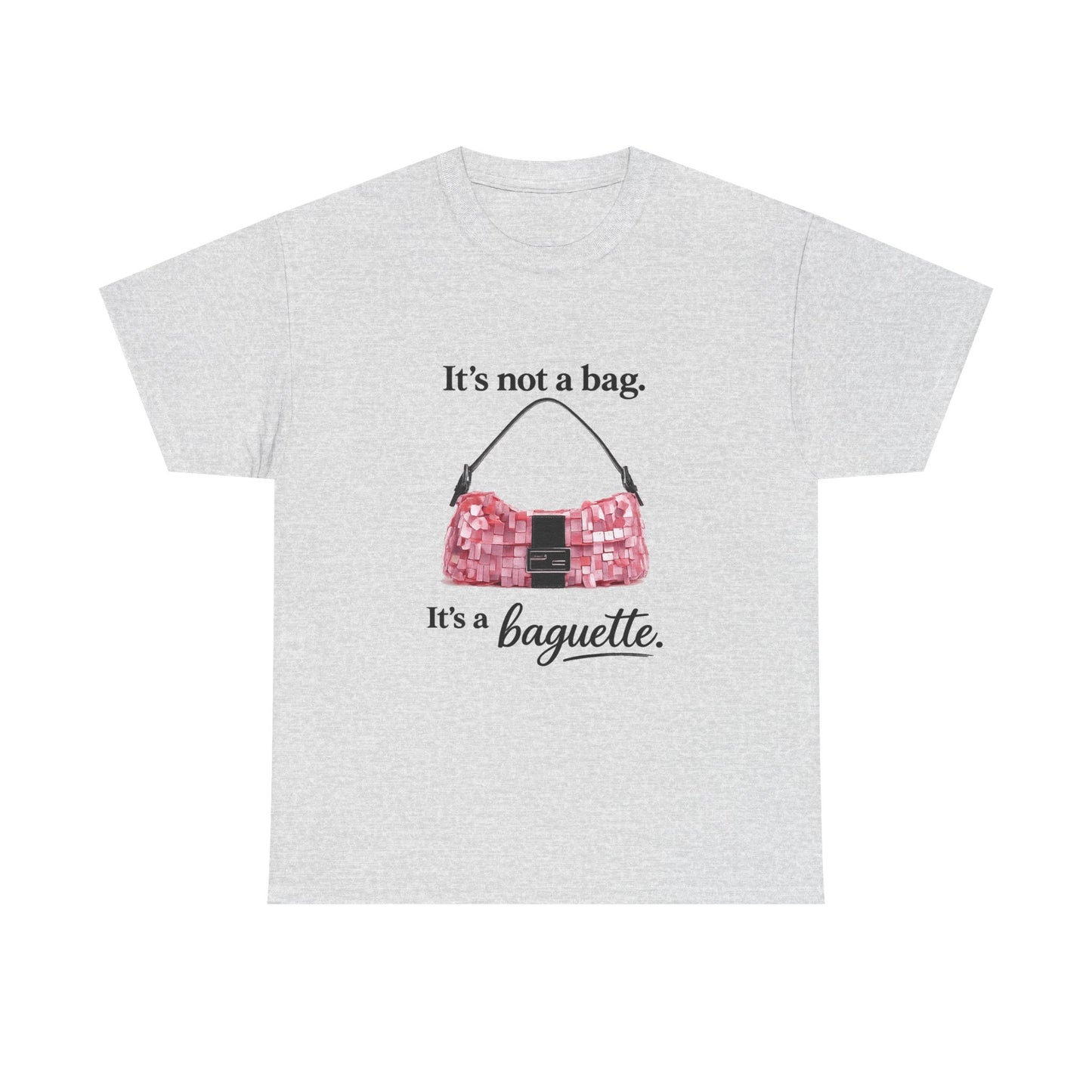 Baguette Purse Graphic Tee – "It's not a bag. It's a baguette." Fashion T‑Shirt