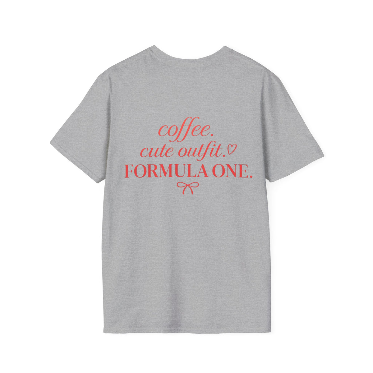 Coffe Cute Outfit Formula One T-Shirt