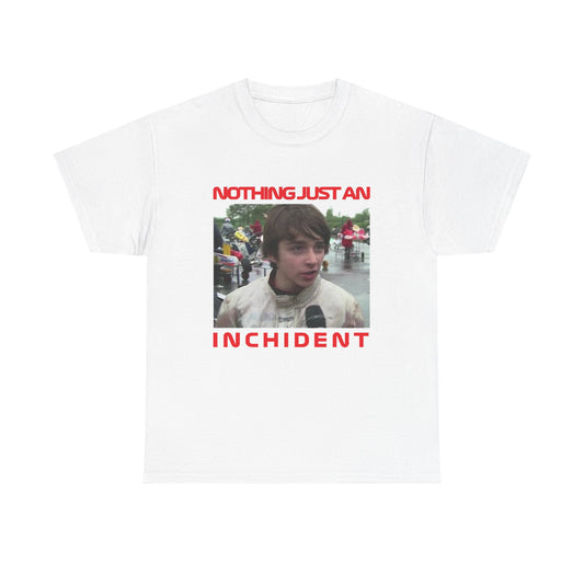 Nothing Just An Inchident T-Shirt | Charles Leclerc