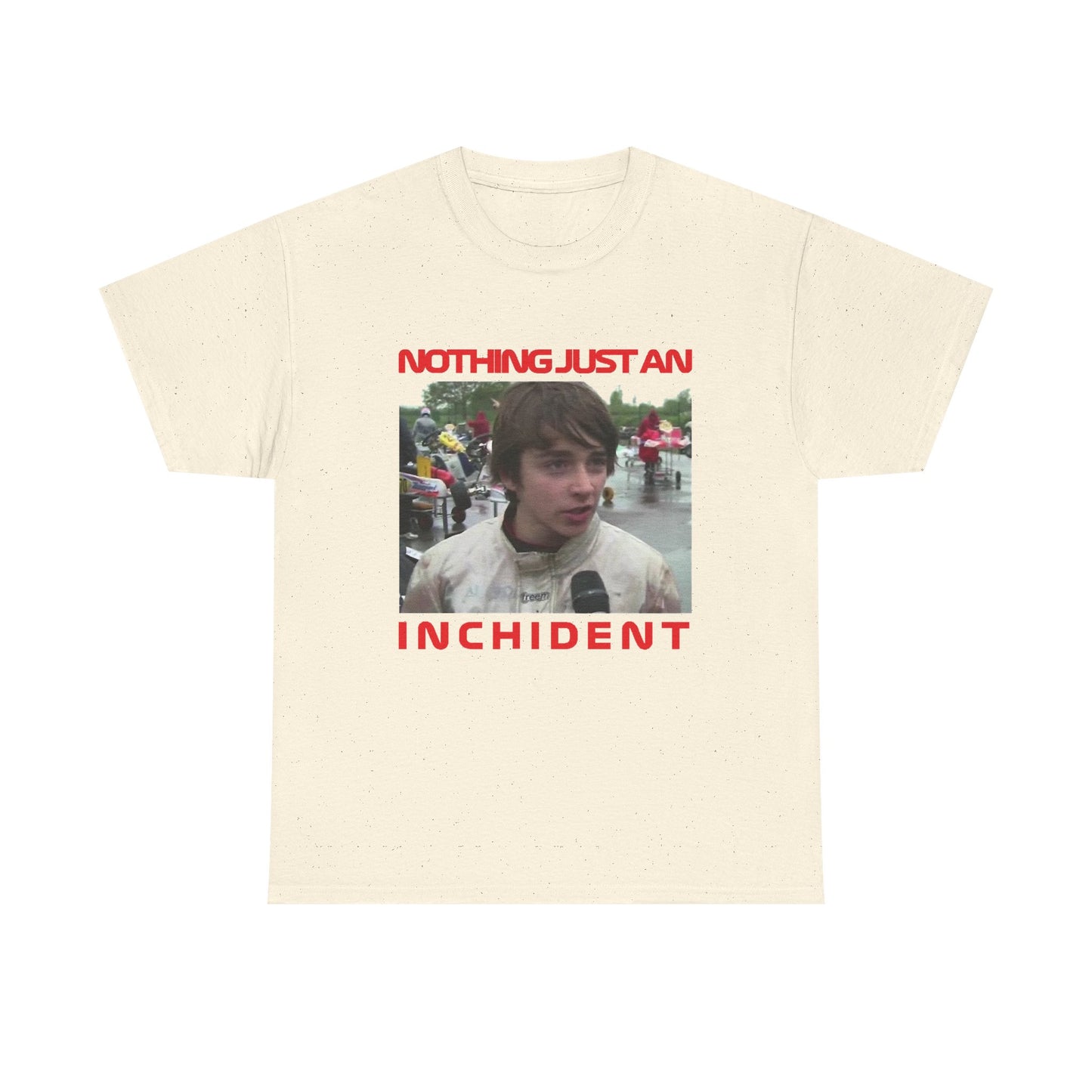 Nothing Just An Inchident T-Shirt | Charles Leclerc