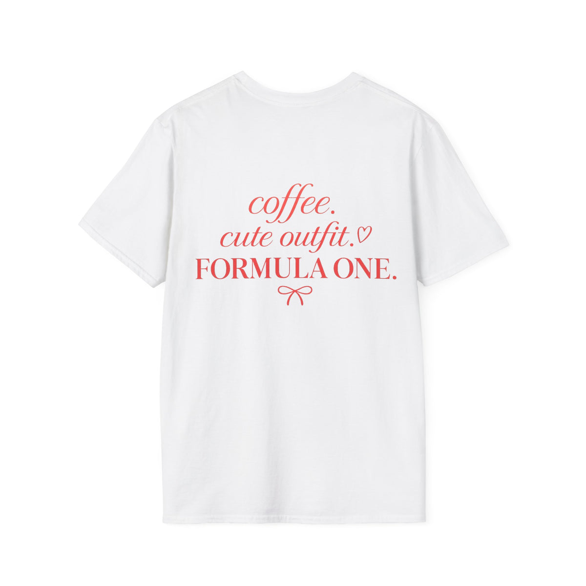 Coffe Cute Outfit Formula One T-Shirt