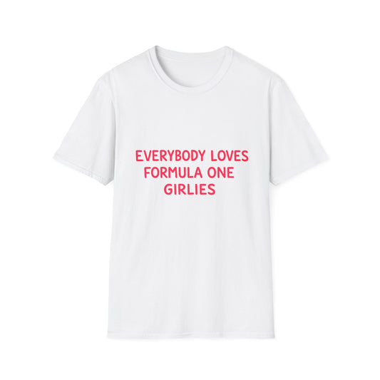 Everybody Loves Formula One Girlies Tee