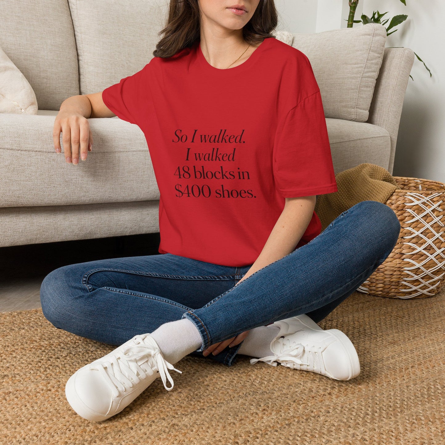 So I Walked I Walked 48 Blocks in 400 Shoes T-Shirt