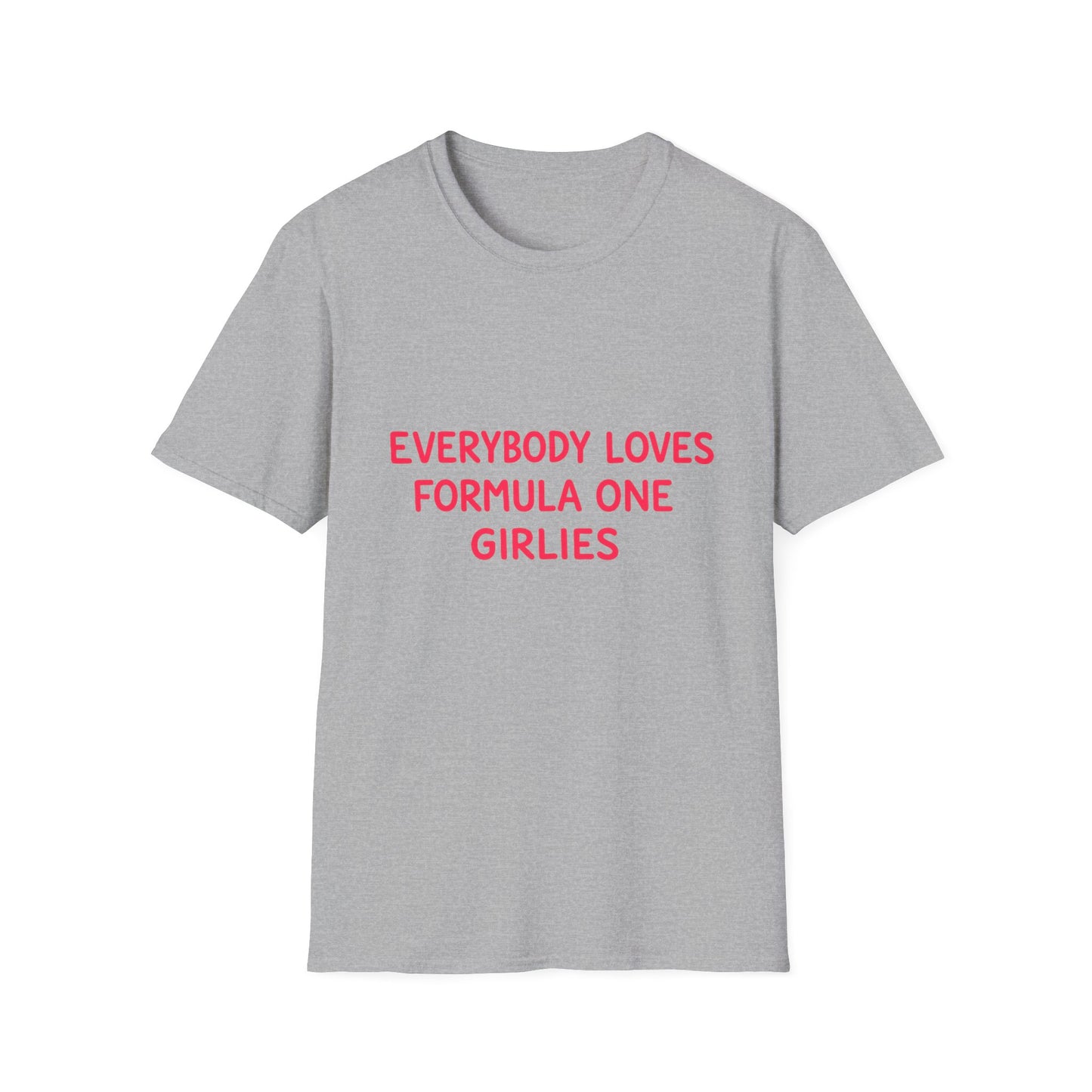 Everybody Loves Formula One Girlies Tee