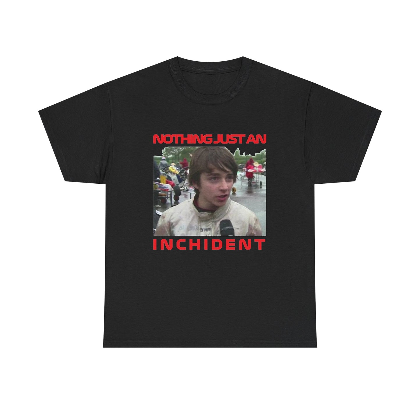 Nothing Just An Inchident T-Shirt | Charles Leclerc