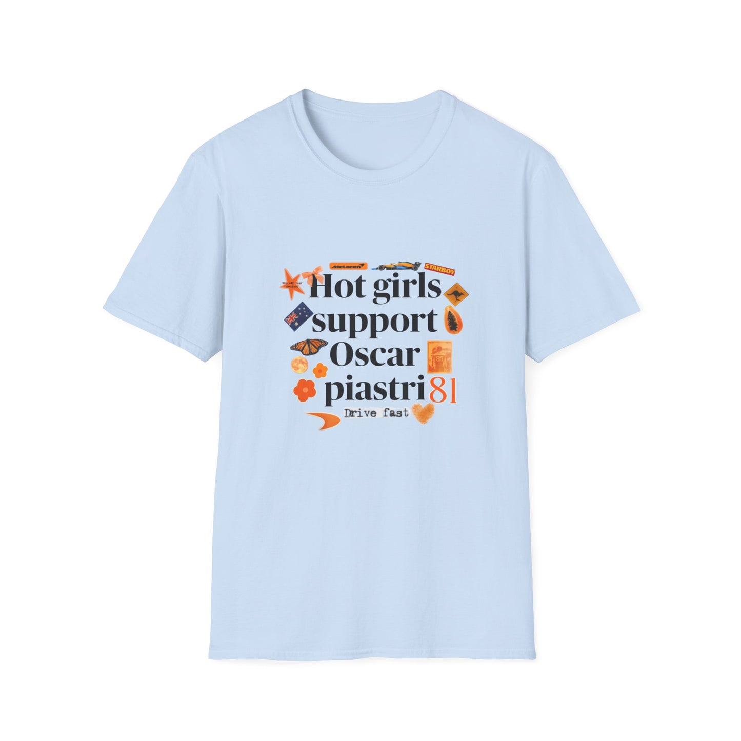 Hot girls support Oscar Piastri T-Shirt