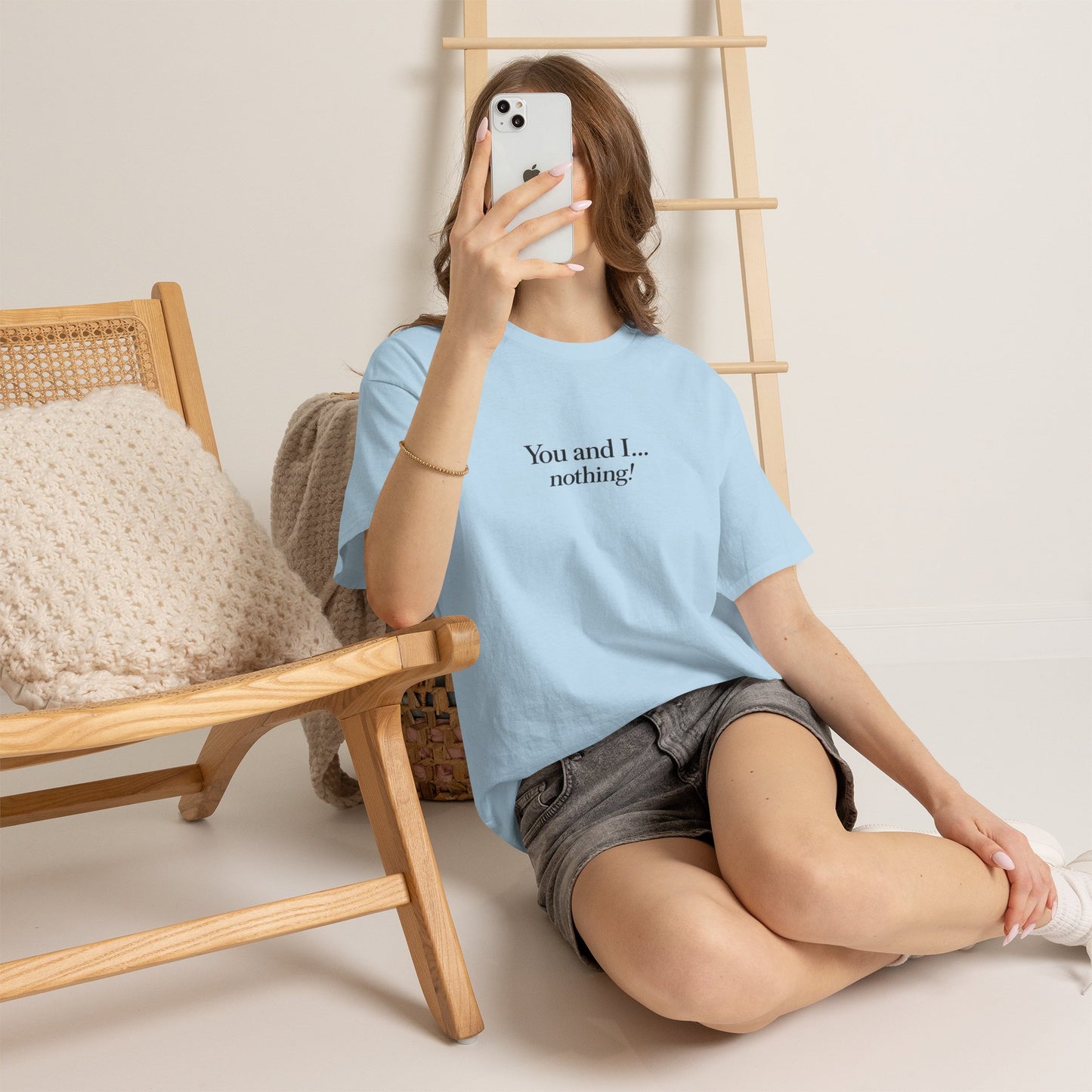 "You and I... nothing!" Minimalist Quote Tee