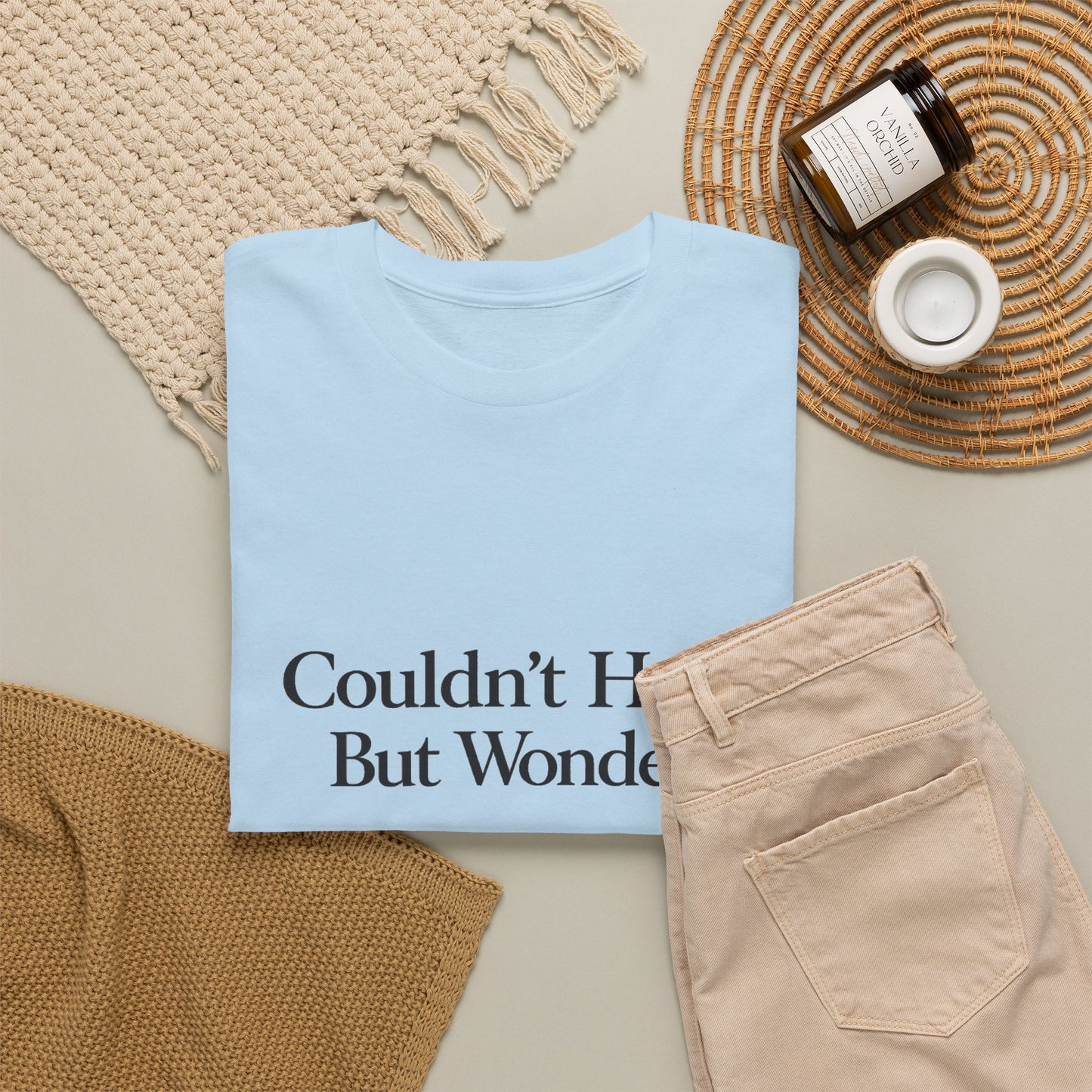 Couldn’t Help But Wonder Tee