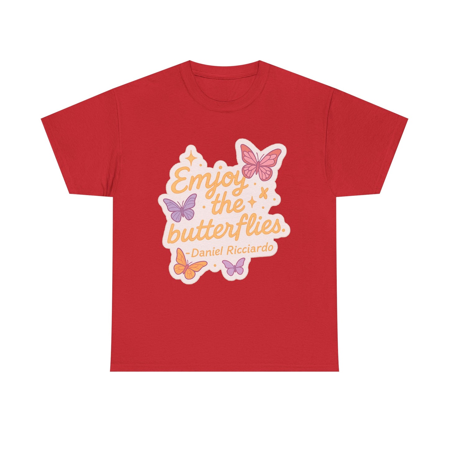 Enjoy the Butterflies T-Shirt | pastel butterflies, Daniel Ricciardo quote