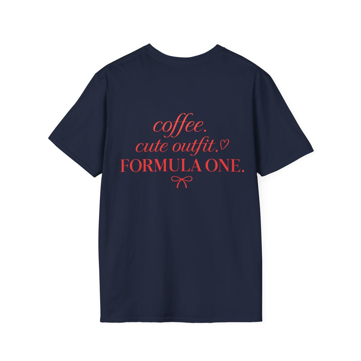 Coffe Cute Outfit Formula One T-Shirt
